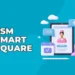 SSM Smart Square